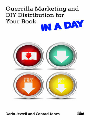 cover image of Guerrilla Marketing and DIY Distribution for Your Book IN a DAY